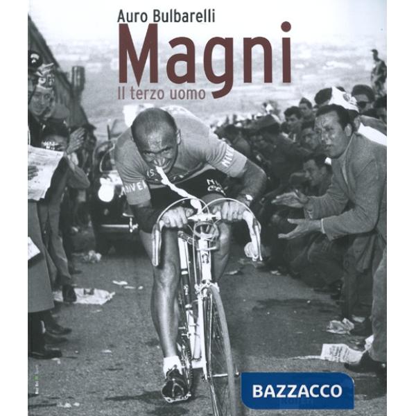 Magni. Il terzo uomo. Ediz. illustrata