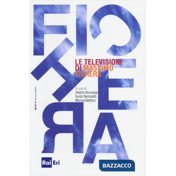 Televisioni di Massimo Fichera (Le)