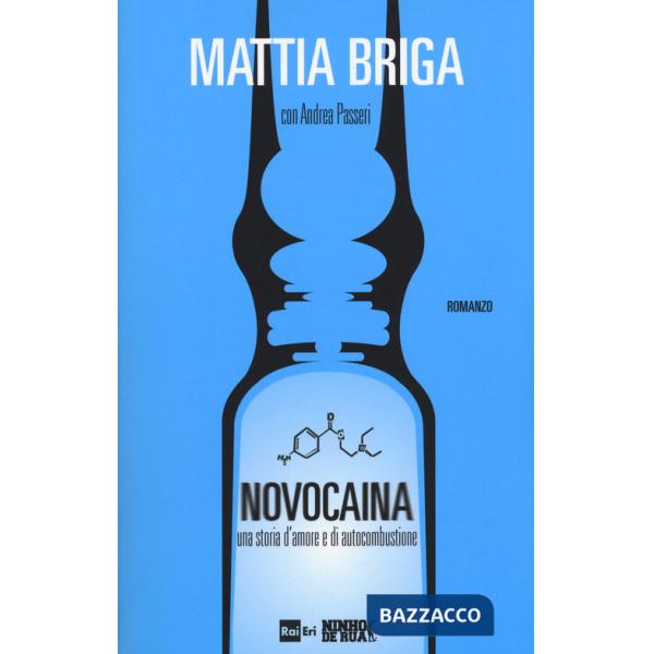 Novocaina. Una storia d'amore e di autocombustione