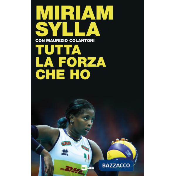 Tutta la forza che ho