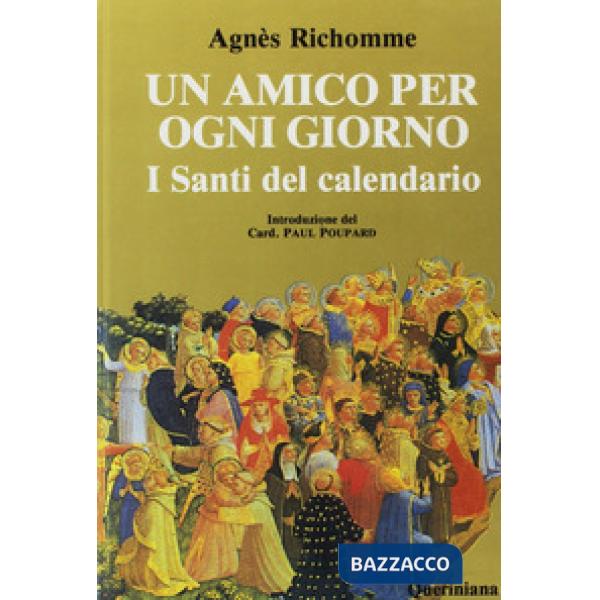 Amico per ogni giorno. I santi del calendario (Un)