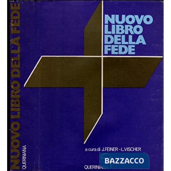 Nuovo libro della fede. La fede comune dei cristiani