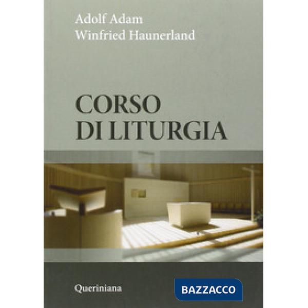 Corso di liturgia. Nuova ediz.