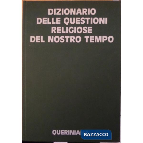 Dizionario delle questioni religiose del nostro tempo