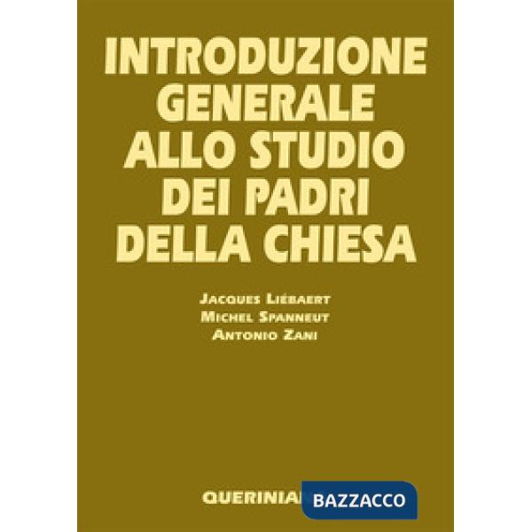 Introduzione generale allo studio dei Padri della Chiesa
