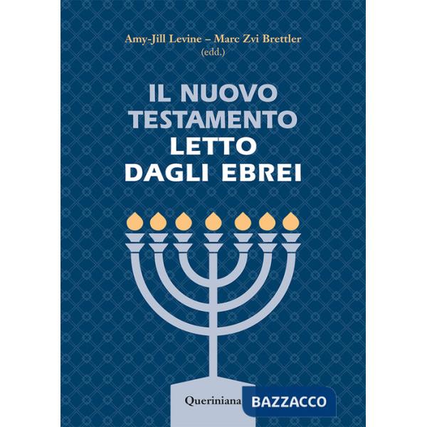Nuovo Testamento letto dagli ebrei (Il)
