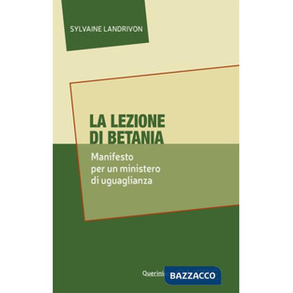 Lezione di Betania. Manifesto per un ministero di uguaglianza (La)