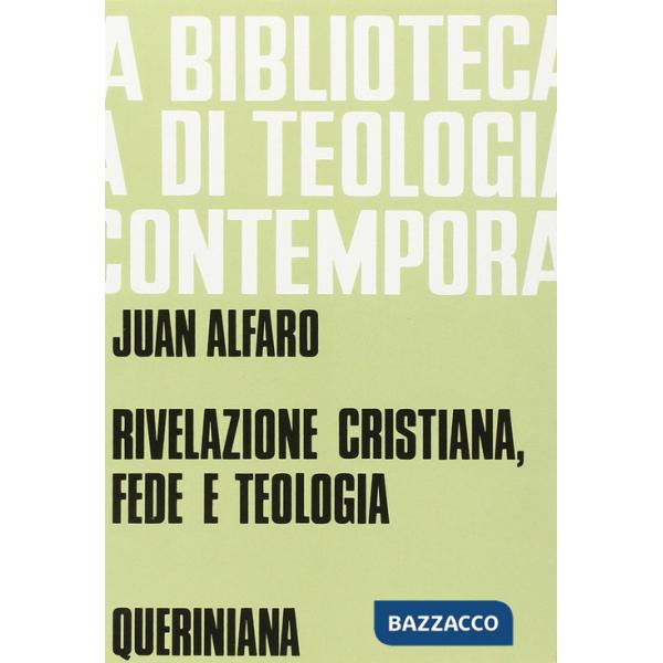 Rivelazione cristiana, fede e teologia