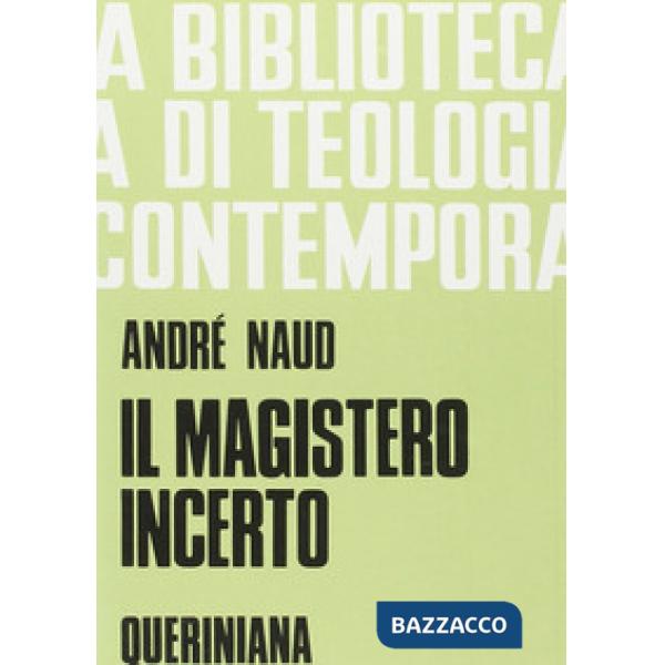 Magistero incerto (Il)