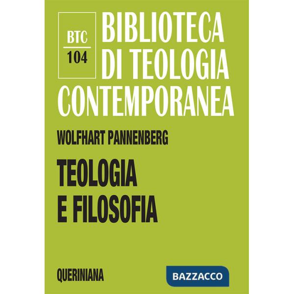Teologia e filosofia. Il loro rapporto alla luce della storia comune