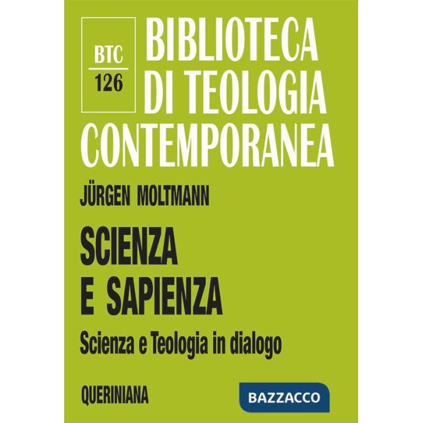 Scienza e sapienza. Scienza e teologia in dialogo