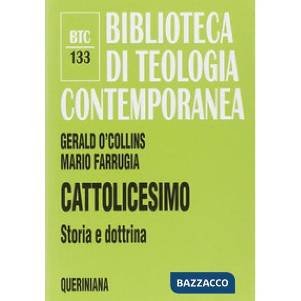 Cattolicesimo. Storia e dottrina