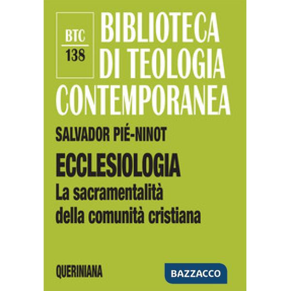 Ecclesiologia. La sacramentalità della comunità cristiana