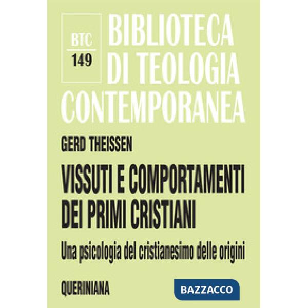 Vissuti e comportamenti dei primi cristiani. Una psicologia del cristianesimo delle origini