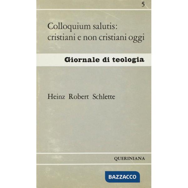 Colloquium salutis: cristiani e non-cristiani oggi