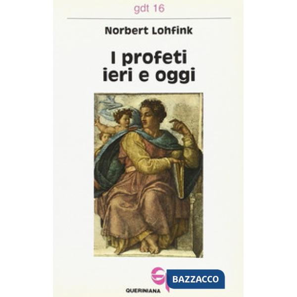 Profeti ieri e oggi (I)