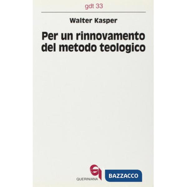 Per un rinnovamento del metodo teologico