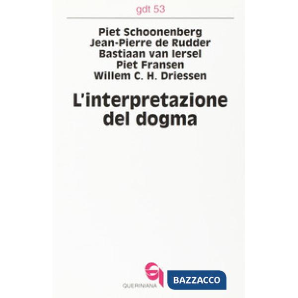 Interpretazione del dogma (L')
