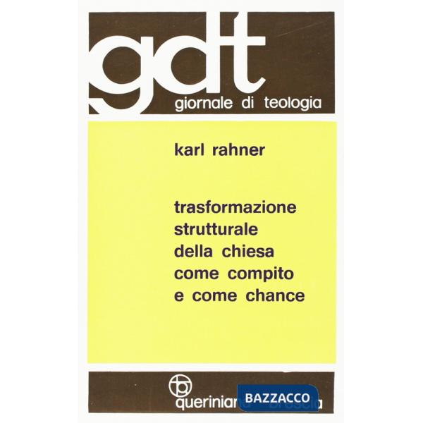 Trasformazione strutturale della Chiesa come compito e come chance