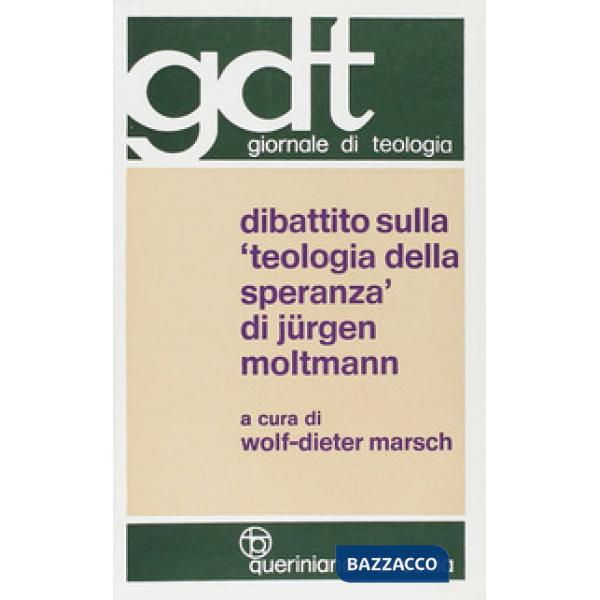 Dibattito sulla «Teologia della speranza» di Jürgen Moltmann