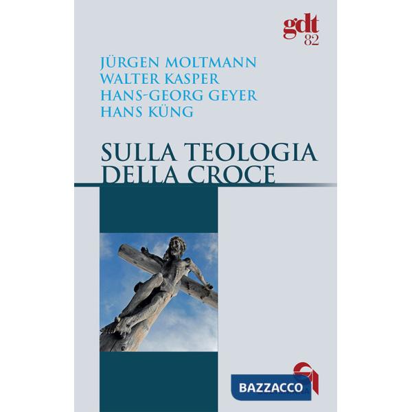 Sulla teologia della croce