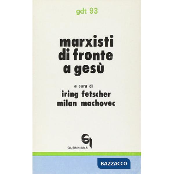 Marxisti di fronte a Gesù