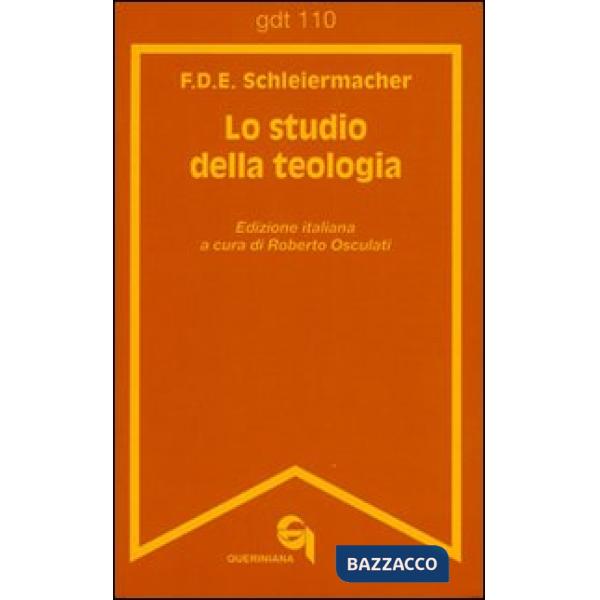 Studio della teologia. Breve presentazione (Lo)