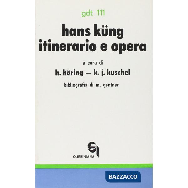 Hans Kung: itinerario e opera