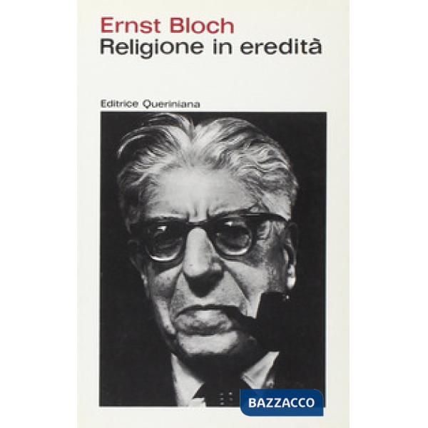 Religione in eredità. Antologia dagli scritti di filosofia della religione