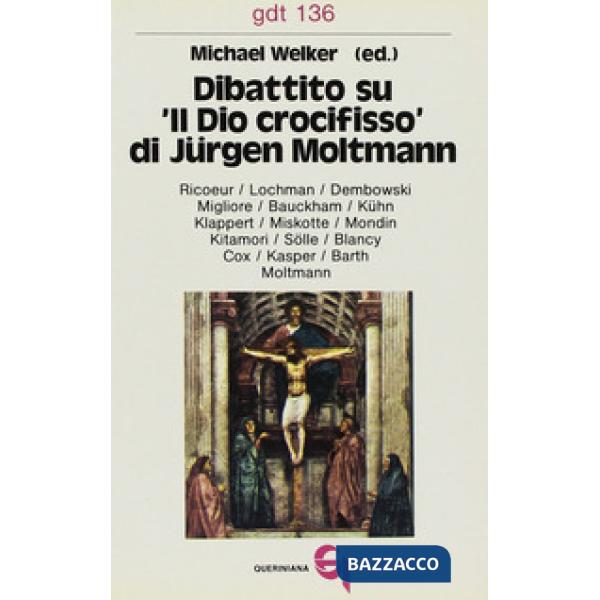 Dibattito su «Il Dio crocifisso» di Jürgen Moltmann