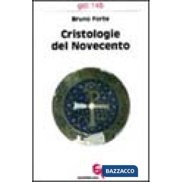 Cristologie del Novecento. Contributi di storia della cristologia ad una cristologia come storia