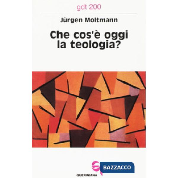 Che cos'è oggi la teologia? Due contributi alla sua attualizzazione