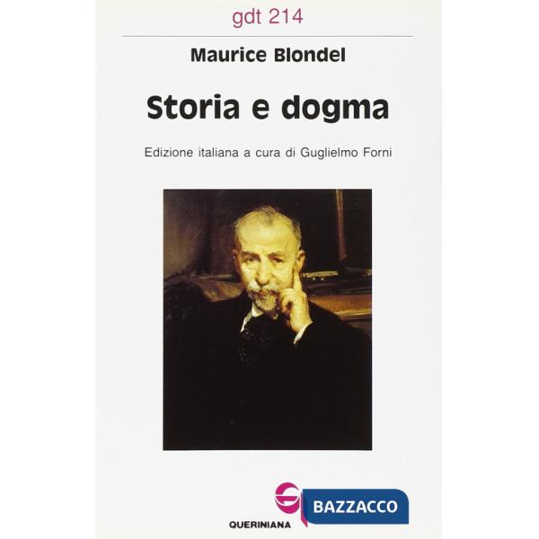 Storia e dogma. Le lacune filosofiche dell'esegesi moderna