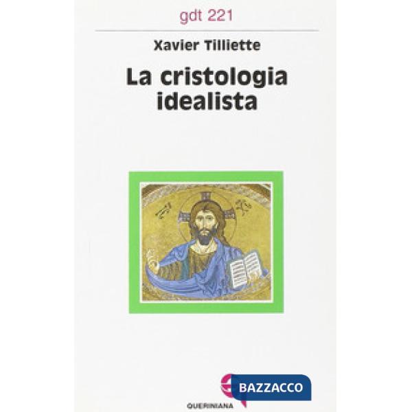 Cristologia idealista (La)