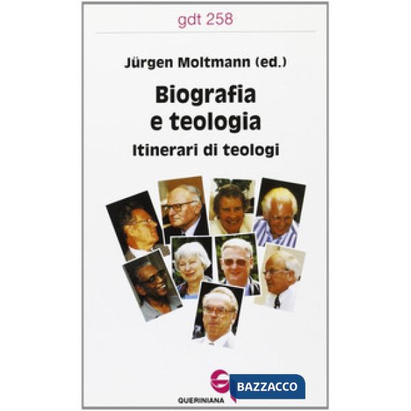 Biografia e teologia. Itinerari di teologi