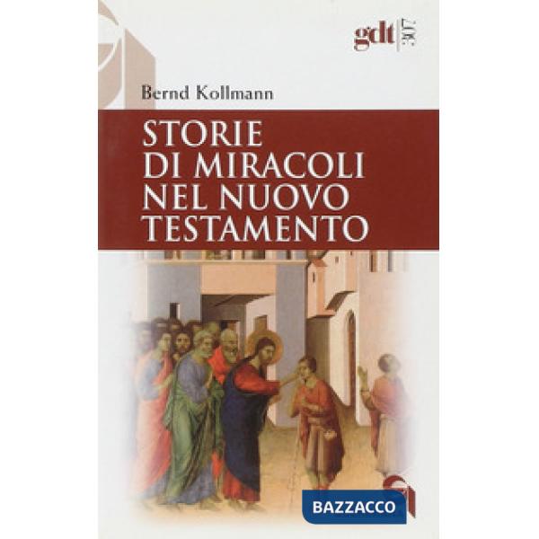 Storie di miracoli nel Nuovo Testamento