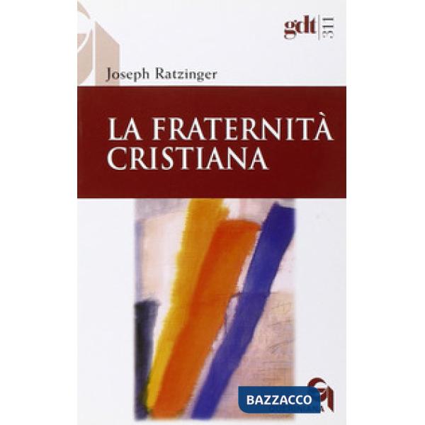 Fraternità cristiana (La)