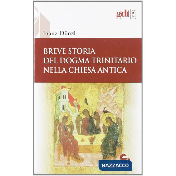 Breve storia del dogma trinitario nella Chiesa antica
