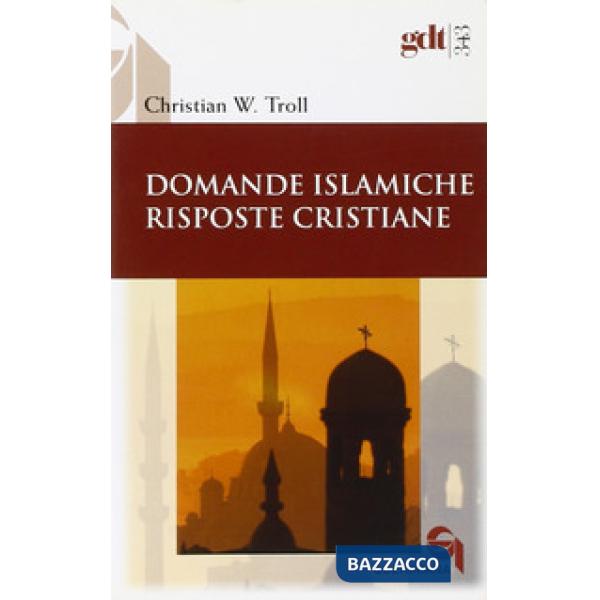 Domande islamiche, risposte cristiane