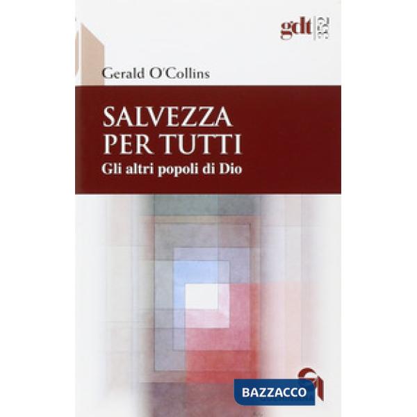 Salvezza per tutti. Gli altri popoli di Dio