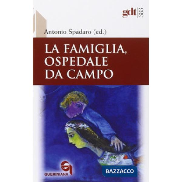 Famiglia, ospedale da campo. Dibattito biblico, teologico e pastorale sul matrimonio nei contributi degli scrittori de «La Civil