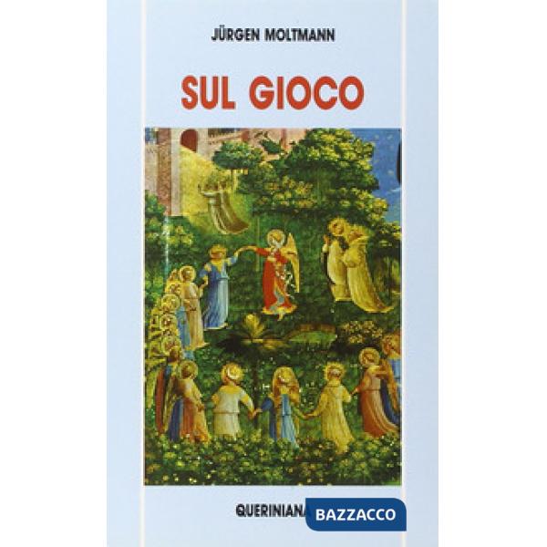 Sul gioco. Saggi sulla gioia della libertà e sul piacere del gioco