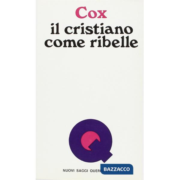 Cristiano come ribelle (Il)