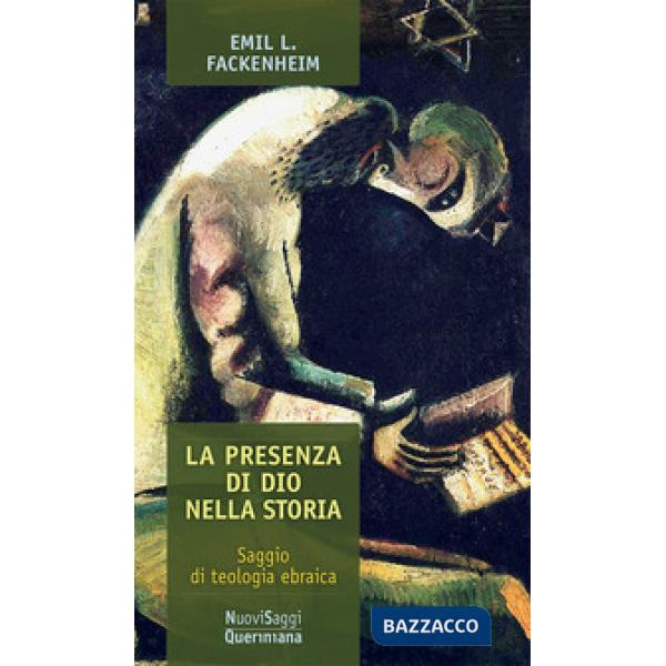 Presenza di Dio nella storia. Saggio di teologia ebraica (La)
