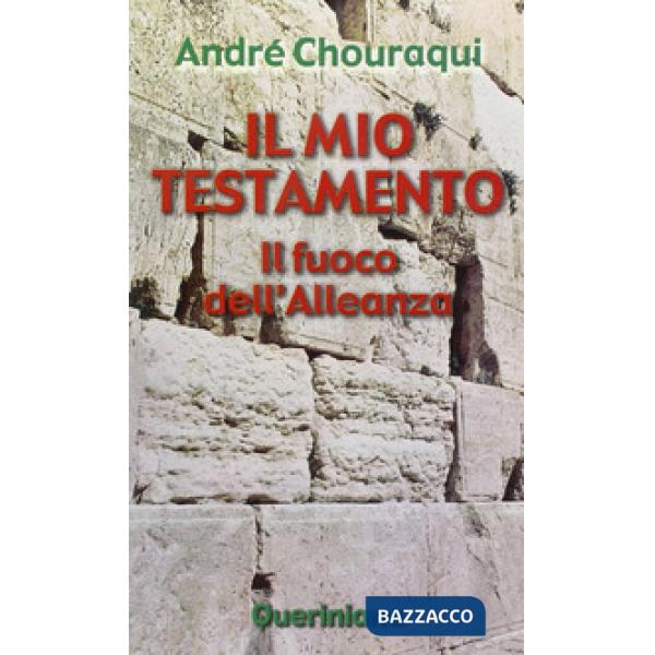 Mio testamento. Il fuoco dell'alleanza (Il)