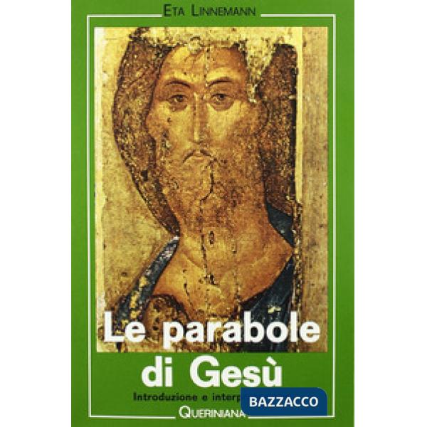 Parabole di Gesù. Introduzione e interpretazione (Le)