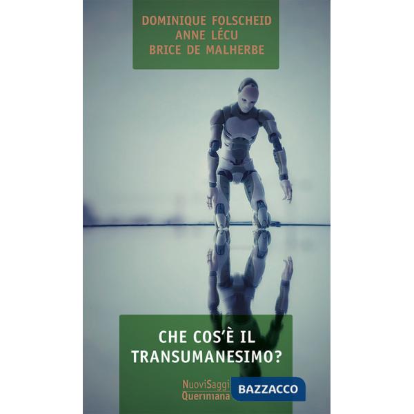 Che cos'è il transumanesimo?