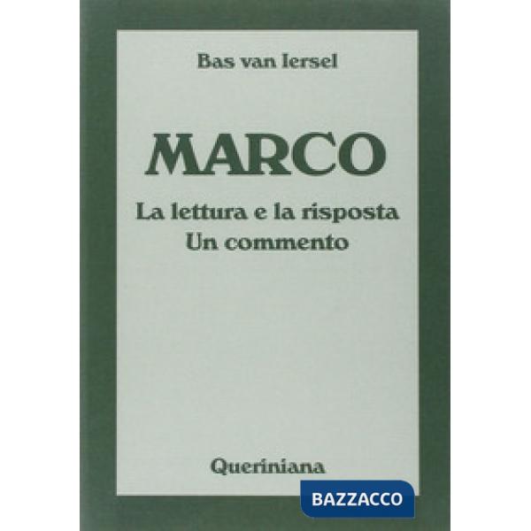Marco. La lettura e la risposta. Un commento