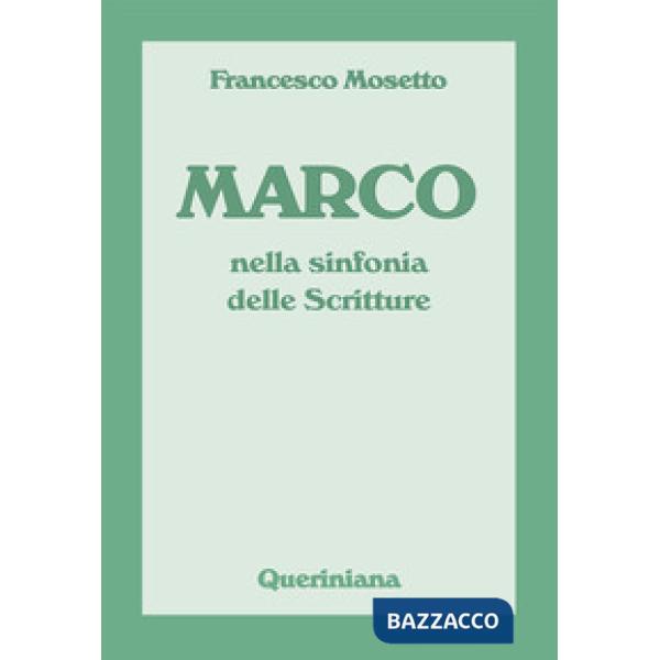Marco nella sinfonia delle scritture