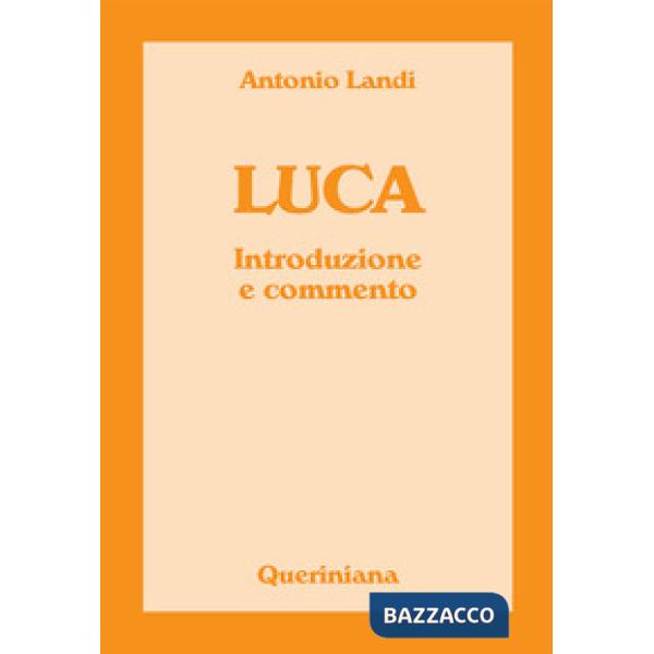 Luca. Introduzione e commento